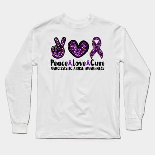 Peace Love Cure Narcissistic Abuse Awareness Long Sleeve T-Shirt